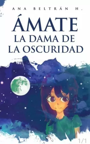 ÁMATE. LA DAMA DE LA OSCURIDAD