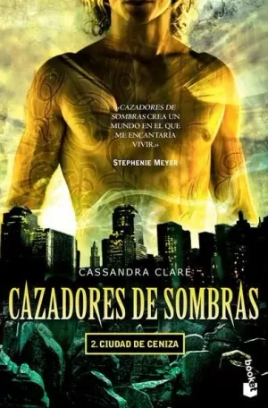CAZADORES DE SOMBRAS 2. CIUDAD DE CENIZA.