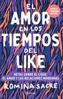 SENSIBLES Y CHINGONAS PRESENTA: EL AMOR EN LOS TIEMPOS DEL LIKE