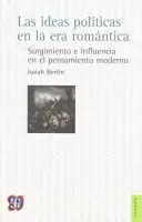 LAS IDEAS POLÍTICAS EN LA ERA ROMÁNTICA. SURGIMIENTO E INFLUENCIA EN EL PENSAMIENTO MODERNO