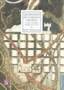 LOS MIXTECOS DE LA OAXACA COLONIAL. LA HISTORIA ÑUDZAHUI DEL SIGLO XVI AL XVIII