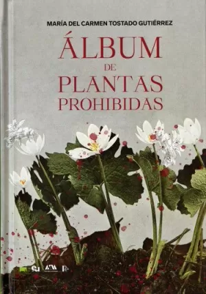 ÁLBUM DE PLANTAS PROHIBIDAS
