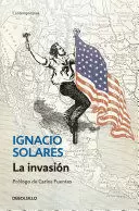 INVASIÓN, LA