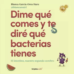 DIME QUE COMES Y TE DIRE QUE BACTERIAS T