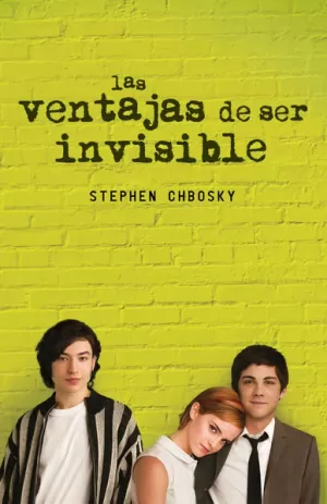 VENTAJAS DE SER INVISIBLE, LAS