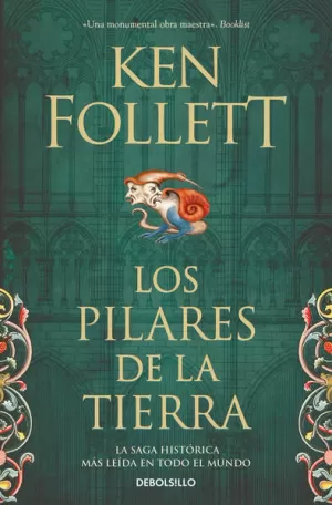 LOS PILARES DE LA TIERRA (SAGA LOS PILARES DE LA TIERRA 1)