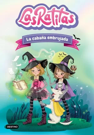 LAS RATITAS 9. LA CABAÑA EMBRUJADA