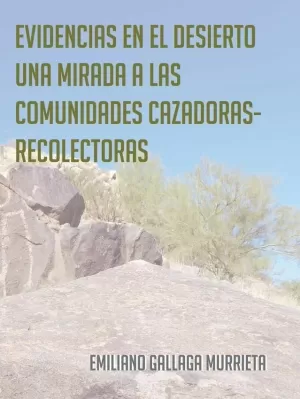 EVIDENCIAS EN EL DESIERTO