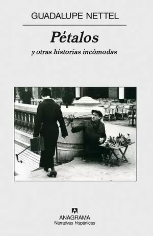 PÉTALOS Y OTRAS HISTORIAS INCÓMODAS (NUEVA EDICIÓN)