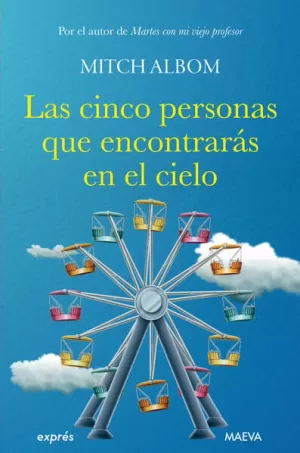 LAS CINCO PERSONAS QUE ENCONTRARÁS EN EL CIELO (TERCERA EDICIÓN)