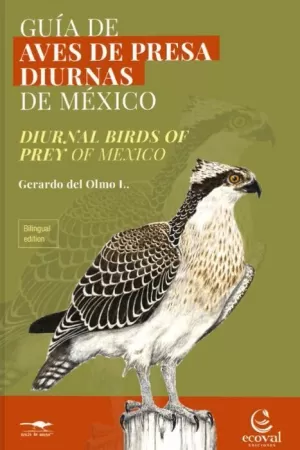 GUIA DE AVES DE PRESA DIURNAS DE MÉXICO