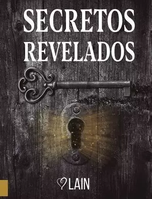 SECRETOS REVELADOS. VOL. 1