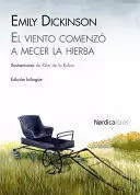 VIENTO COMENZÓ A MECER LA HIERBA, EL (EDICIÓN BILINGÜE)