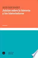 JUICIOS SOBRE LA HISTORIA Y LOS HISTORIADORES