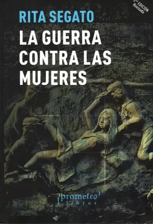 GUERRA CONTRA LAS MUJERES, LA (REVISADA)